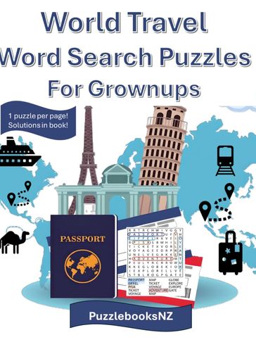A travel themed Word Search Puzzle book containing over 80 puzzles.