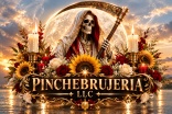 PINCHE BRUJERIA
 LLC