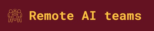 Remote Ai teems
