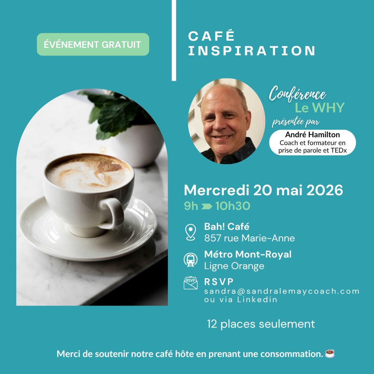 Événement gratuit: Conférence "Le WHY" au Bah! Café avec André Hamilton, 20 mai 2026, 9h-10h30.