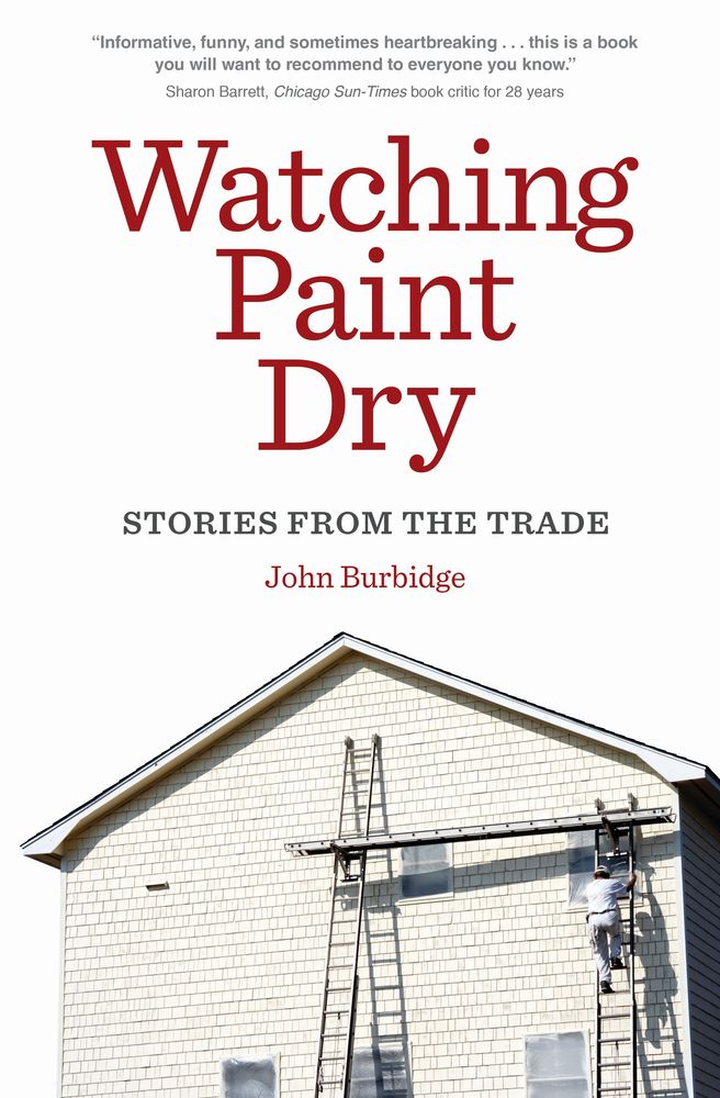 John Burbidge, Watching Paint Dry