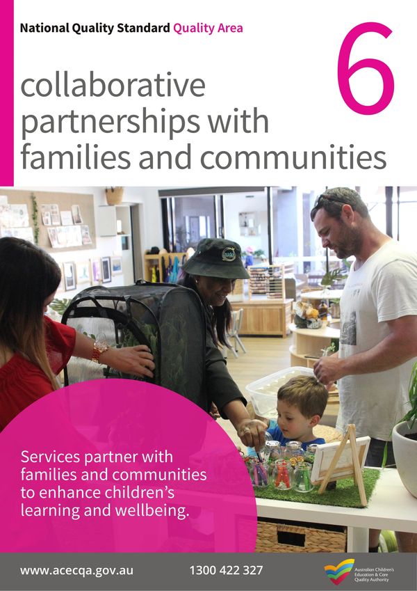 Collaborative partnerships between families, communities, and services enhance children's learning and wellbeing.