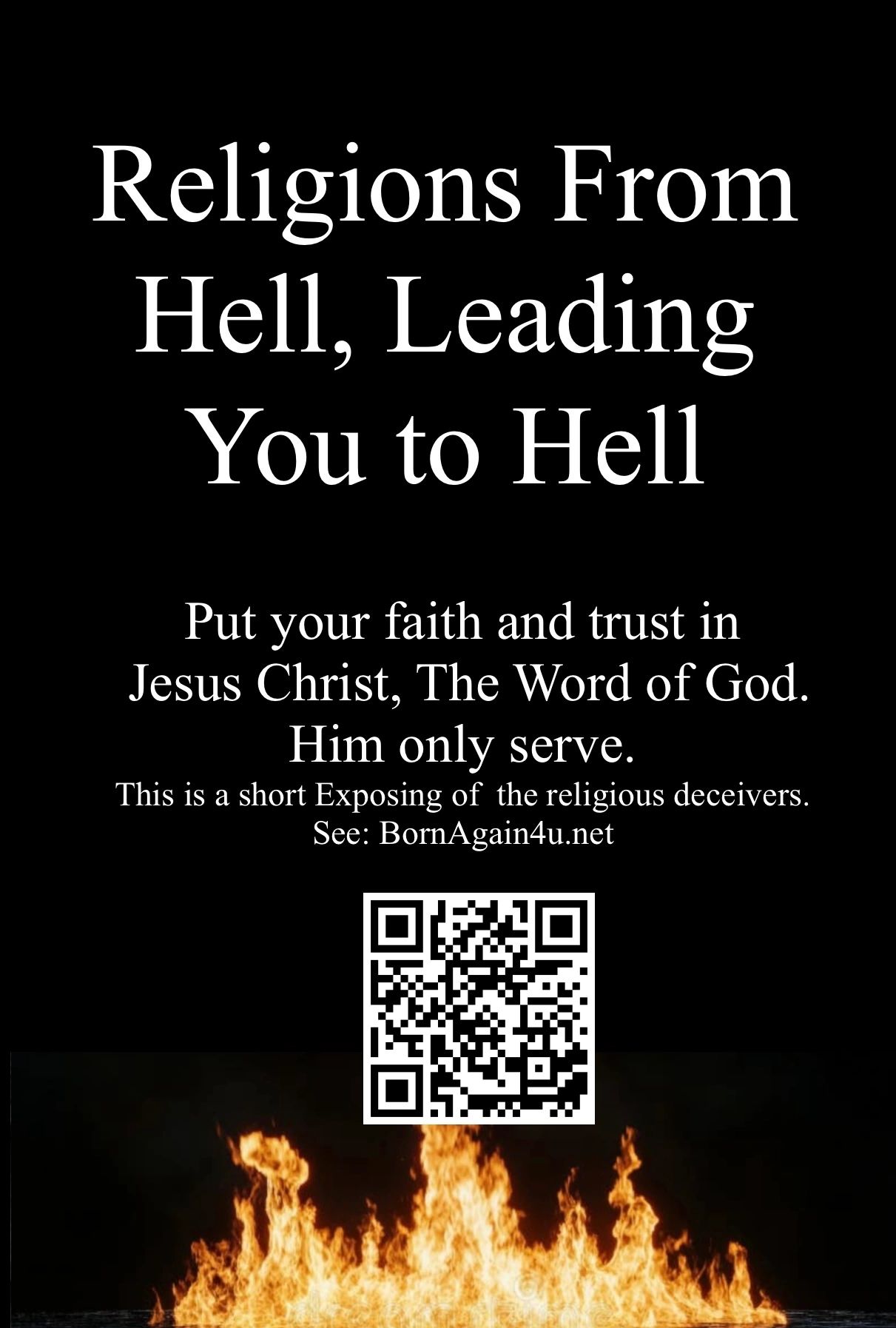 Religious warning urging faith in Jesus Christ over other religions.