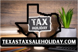 Texas Tax Sale Holiday 
News You Can Use
Blog
