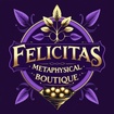 Felicitas Metaphysical Boutique