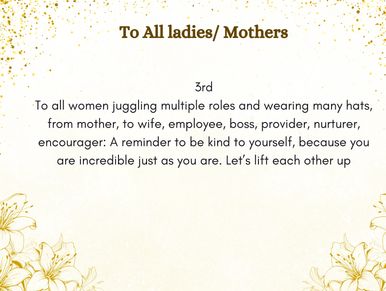 Inspirational message honoring women juggling multiple roles with kindness and support.