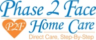 Phase2Face Home Care, LLC