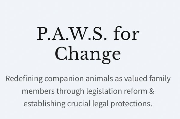 P.A.W.S. for Change advocating legal protections for companion animals.