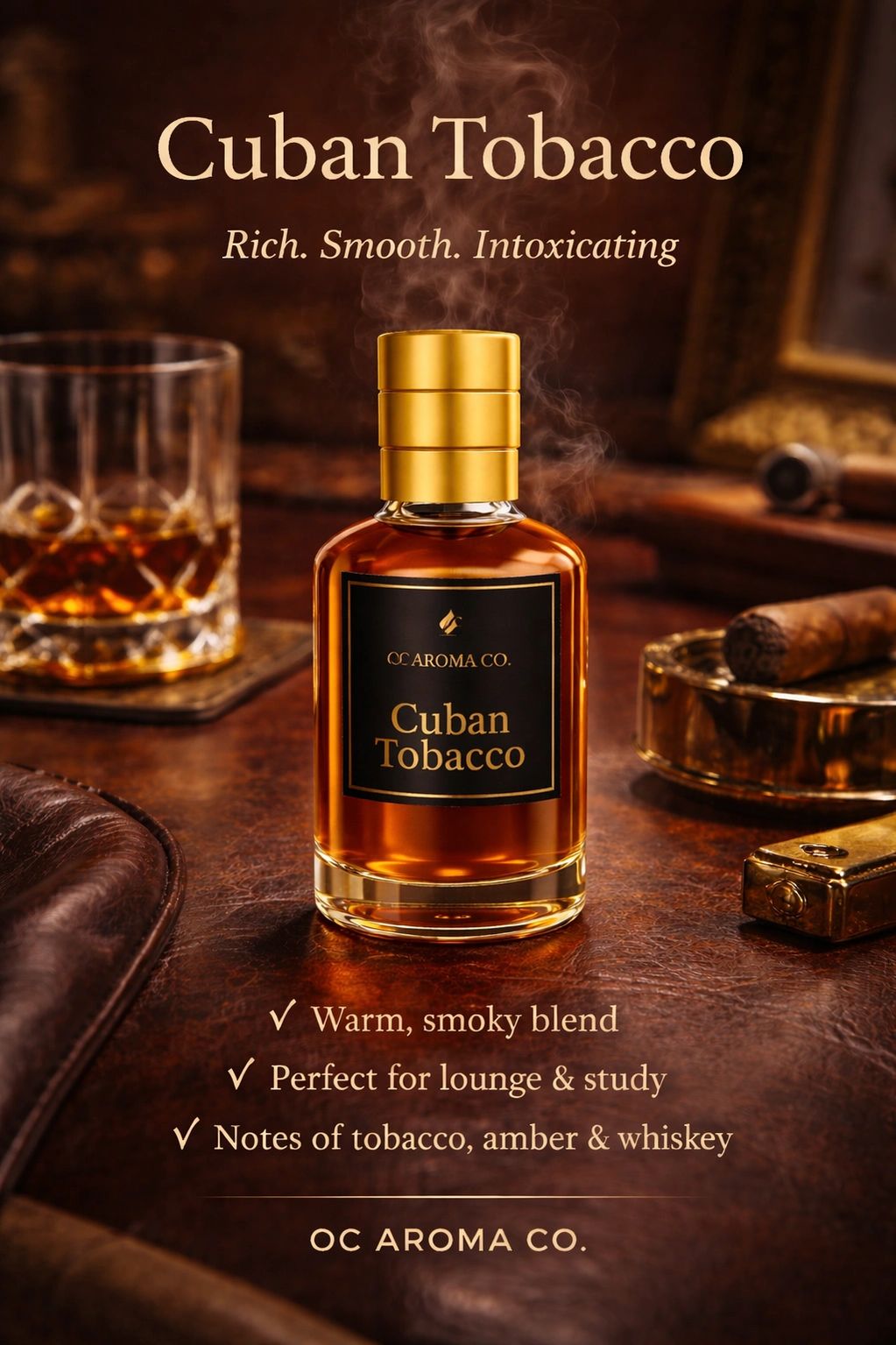 Cuban Tobacco fragrance by OC Aroma Co., evoking warmth, smoke, and whiskey notes.