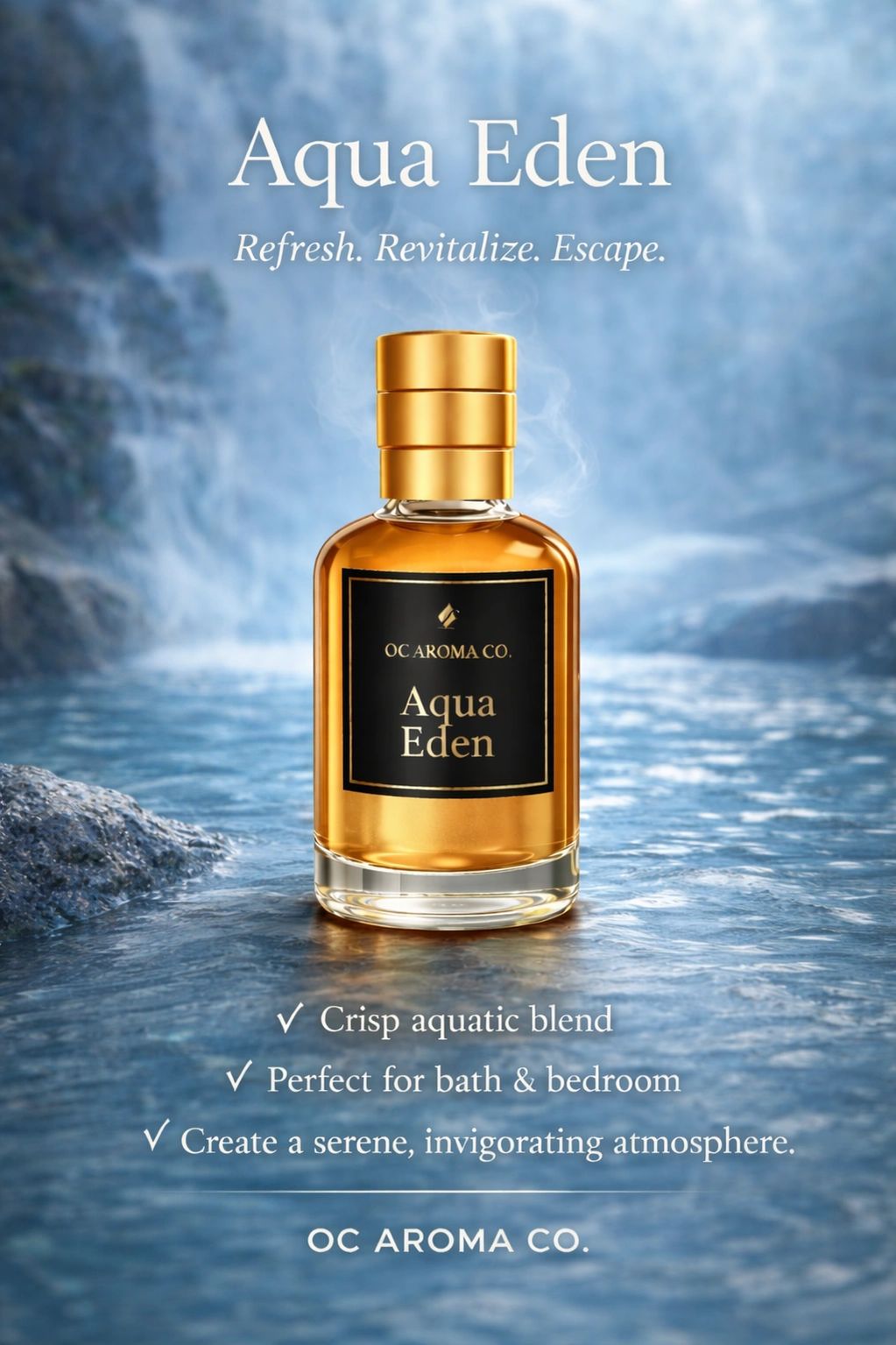 Aqua Eden fragrance by OC Aroma Co. with a crisp aquatic blend for bath and bedroom.