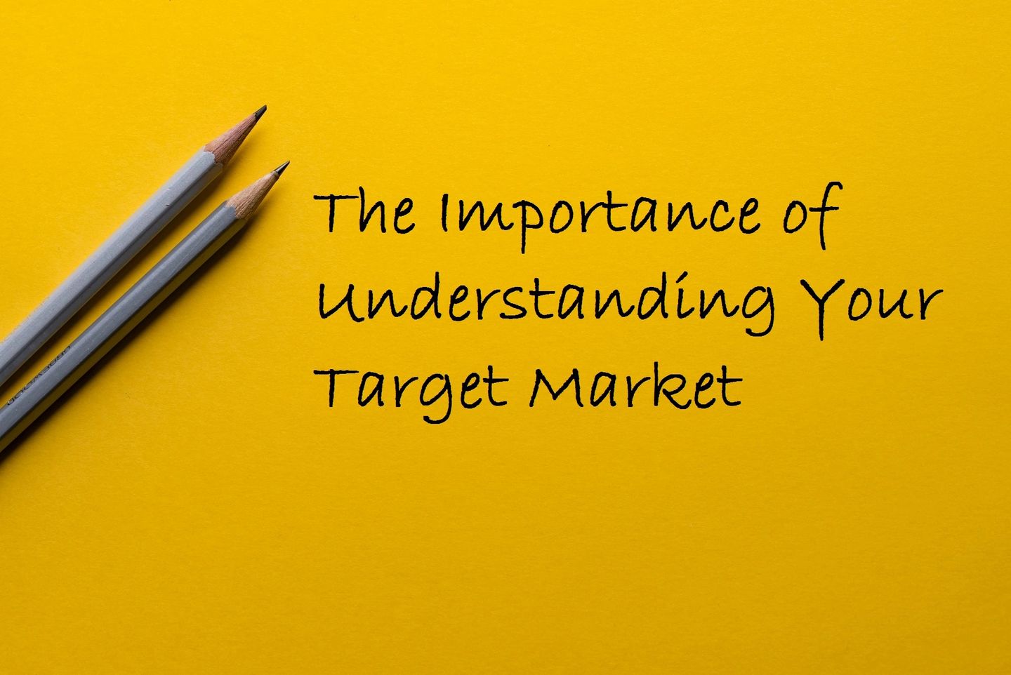 The Importance of Understanding Your Target Market: Boosting Your Business Success