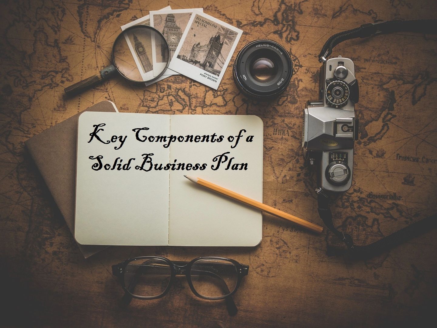 Key Components of a Solid Business Plan