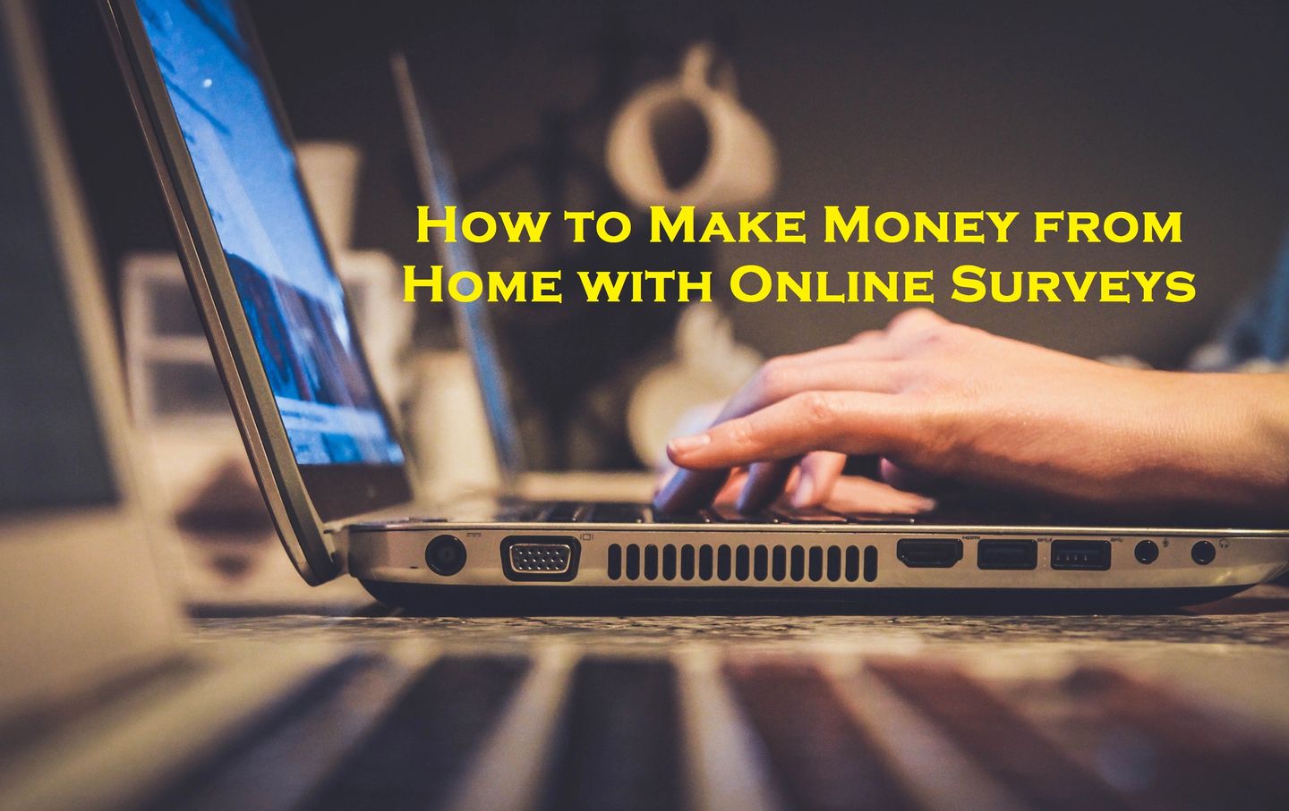 How to Make Money from Home with Online Surveys: Tips and Tricks