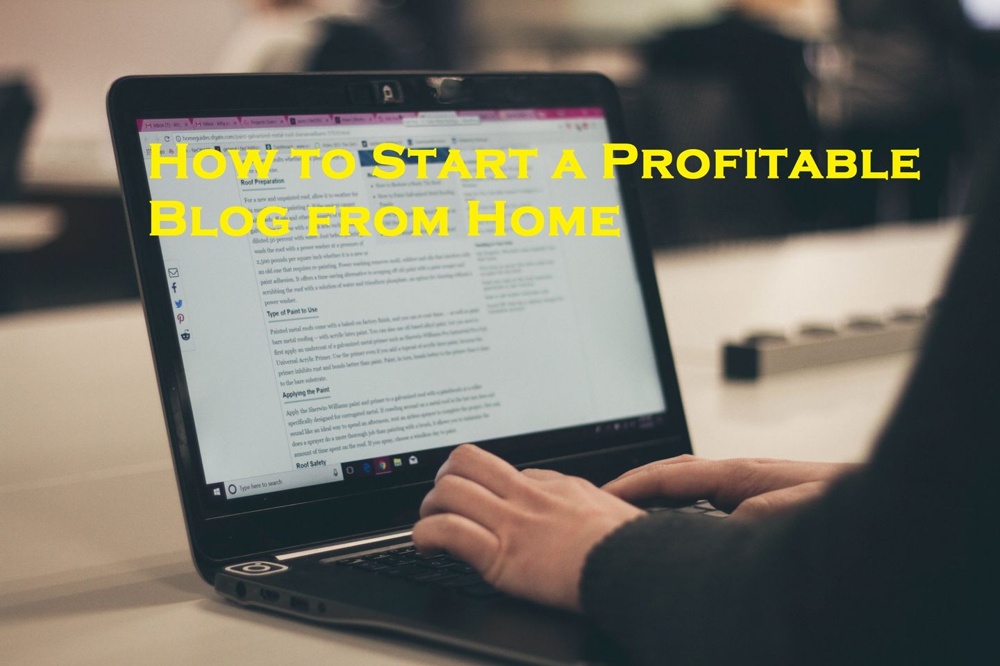 How to Start a Profitable Blog from Home: A Step-by-Step Guide