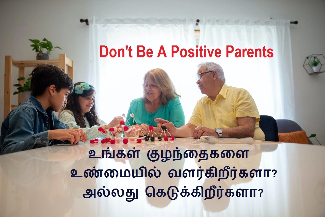 Don’t Be a Positive Parent!