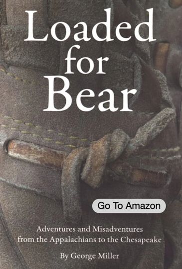 Book cover titled 'Loaded for Bear' by George Miller with rugged leather background.