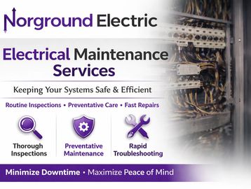 Norground Electric offers electrical maintenance services to keep systems safe and efficient.