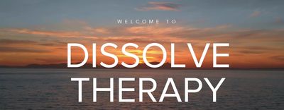 Dissolve Therapy