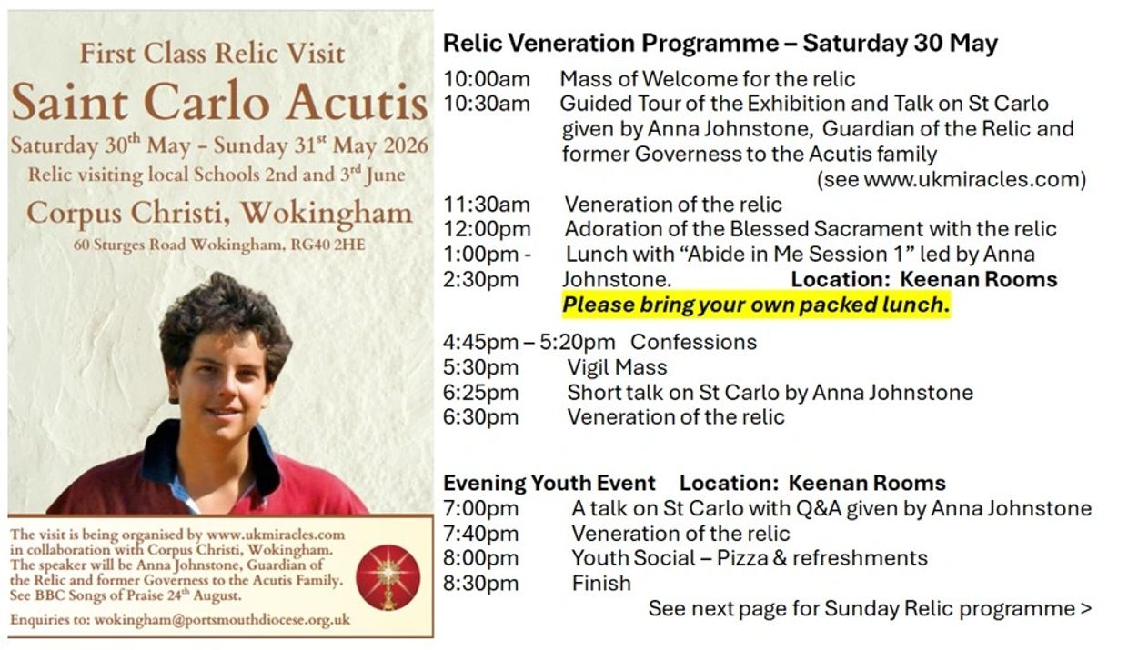 Schedule for Saint Carlo Acutis relic visit event on May 30, 2026, at Corpus Christi, Wokingham.