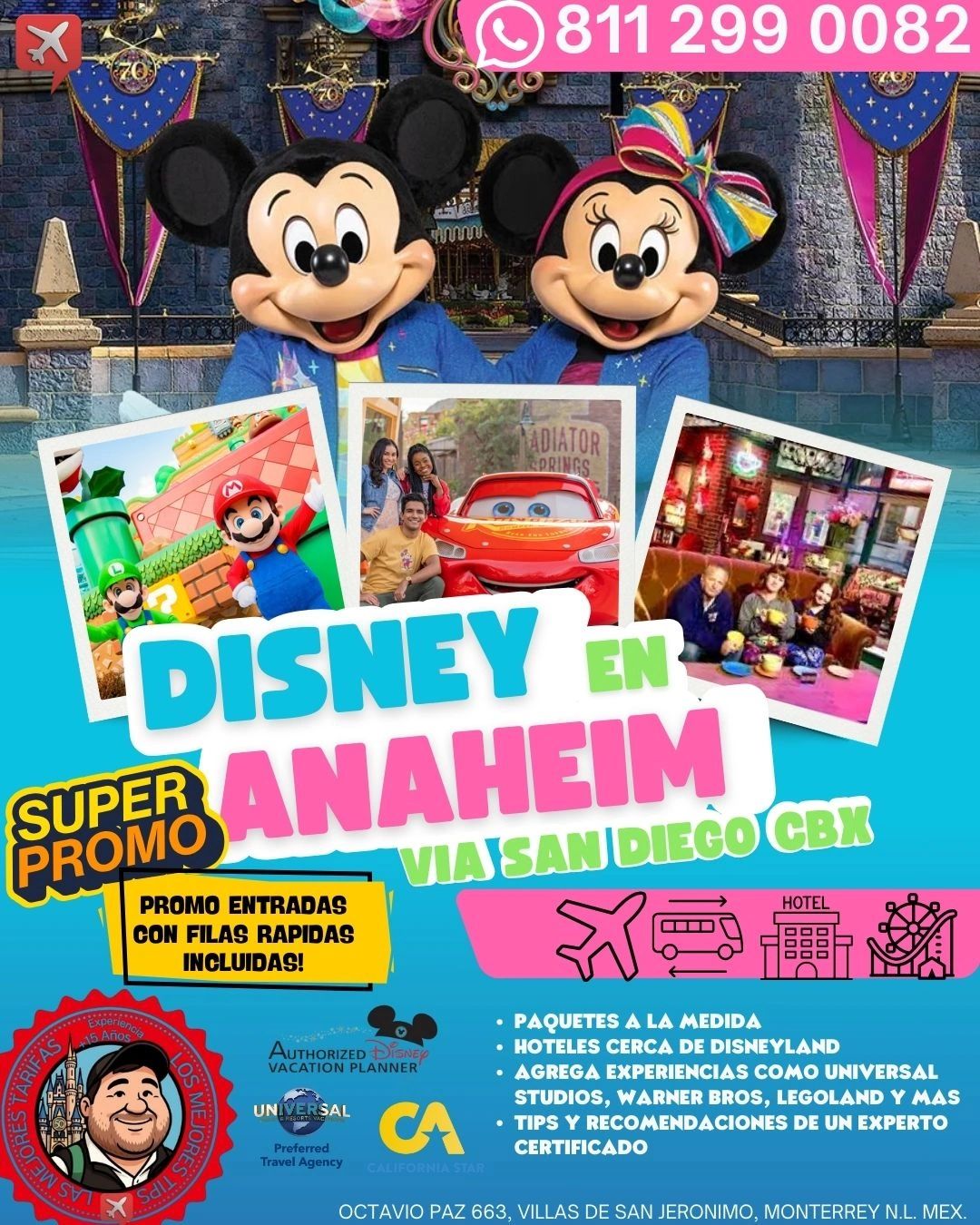 Viaje a Disneyland Anaheim California desde Monterrey via Tijuana paquete familiar 