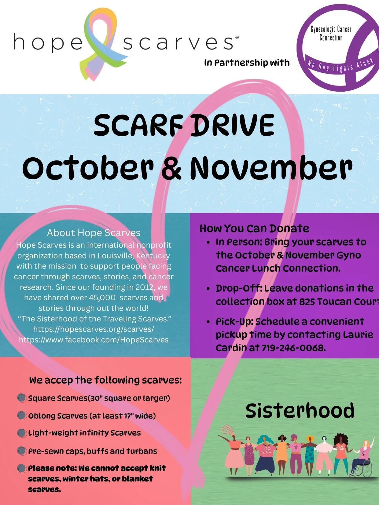 Hope Scarves Scarf Drive in October and November for cancer support.