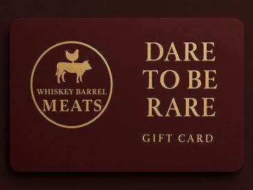 Gift card for Whiskey Barrel Meats with slogan.