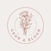 Grow And Bloom
