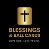 Blessings & Ball Cards