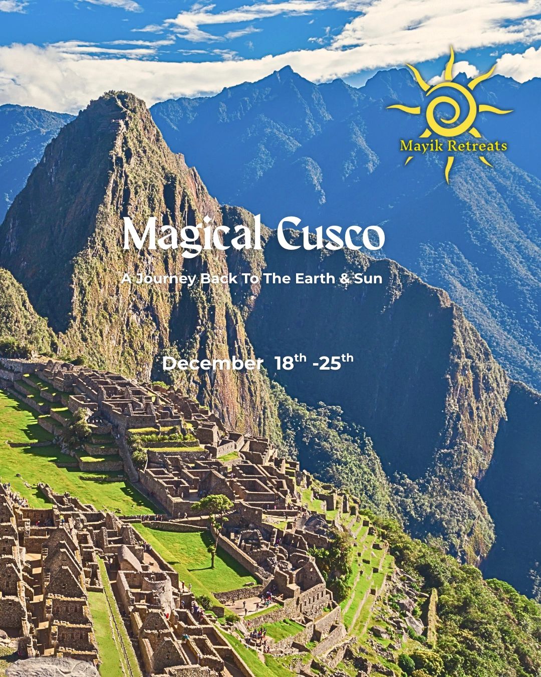 
Let the magic of Cusco and the sacred power of the Solstice awaken the divine light within you.
