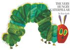 The Very Hungry caterpillar 