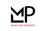 Miah Love presents
