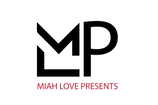 Miah Love presents