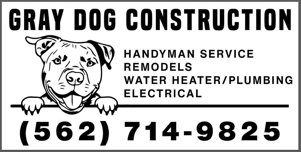 Gray Dog Construction (562) 714-9825