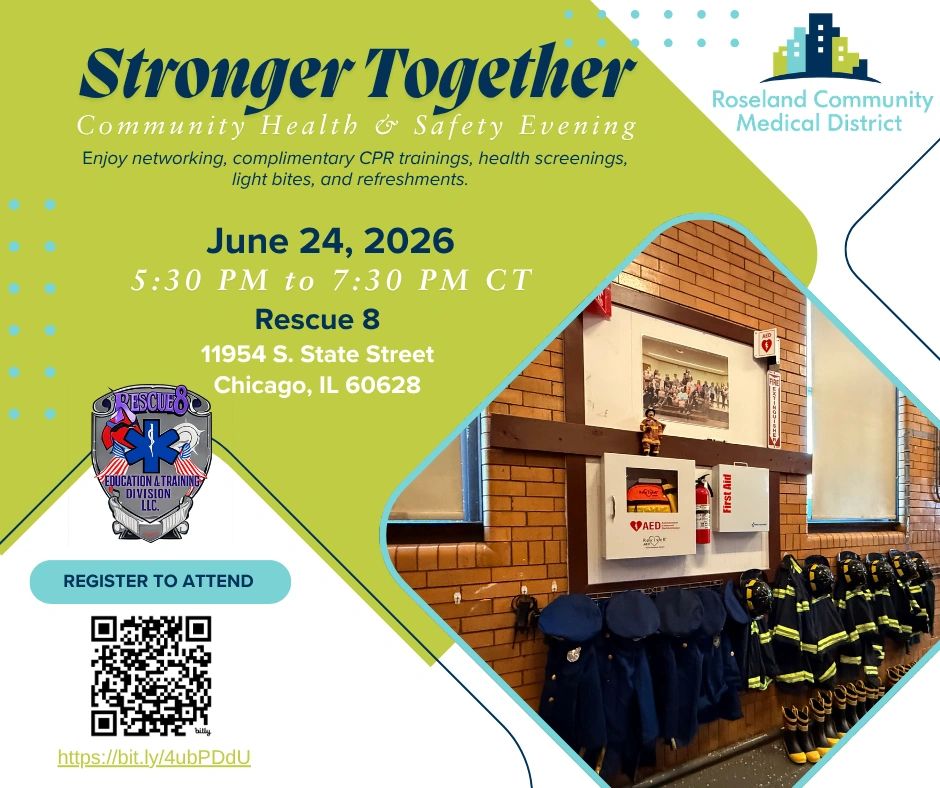 Event flyer for Stronger Together community health and safety evening on June 24, 2026, at Rescue 8 Chicago.