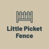 Little Picket Fence