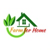 Farm For Home Fruits, Vegetables & Flowers