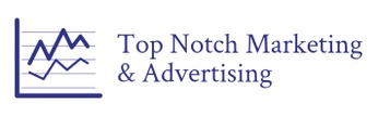 Top Notch Marketing & Advertising