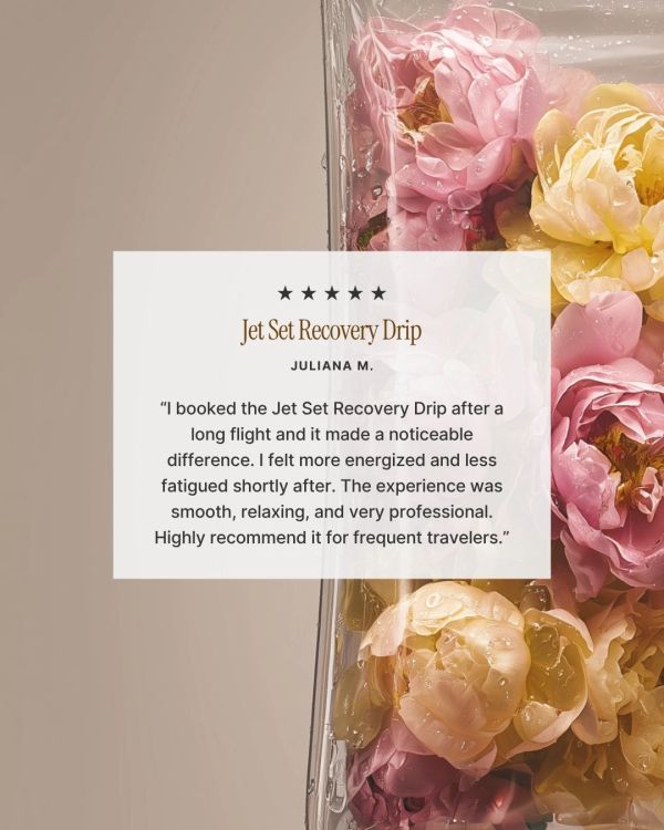 Testimonial praising the Jet Set Recovery Drip for energizing and reducing fatigue after flights.