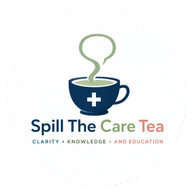Spill The Care Tea