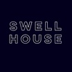 Swell
house

