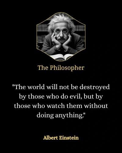 Black and white photo of Albert Einstein with a quote about inaction and evil.