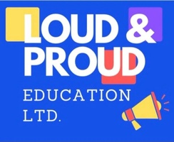 Loud & Proud Education Ltd.