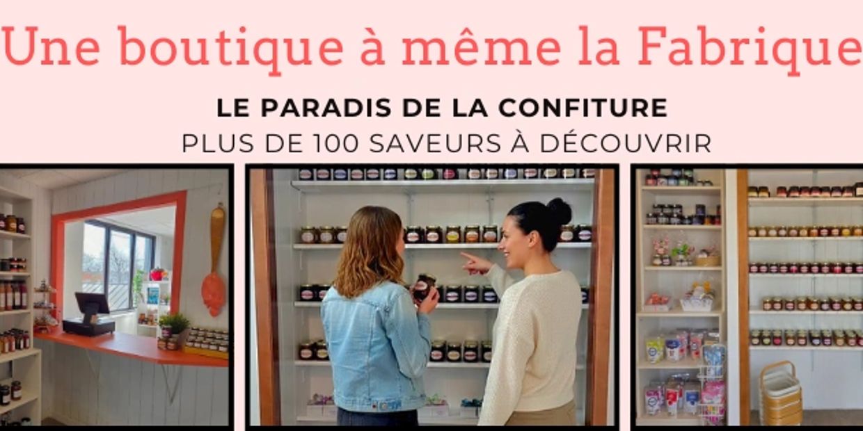 Boutique de confitures avec plus de 100 saveurs à découvrir.