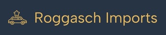 Roggasch Imports