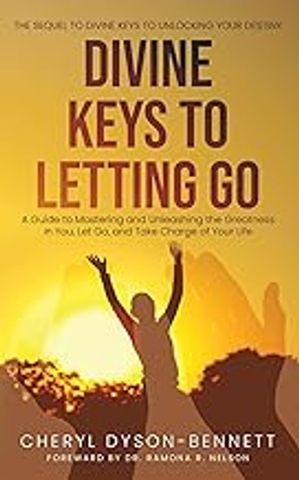 Cover: 'Divine Keys to Letting Go' by Cheryl Dyson-Bennett.