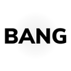 #BANG
