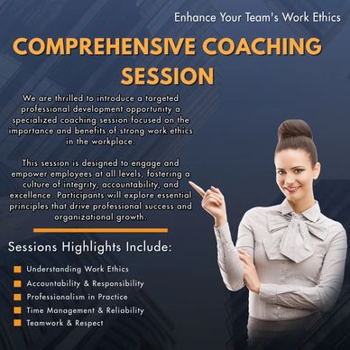 Comprehensive coaching session on improving work ethics and professional skills.