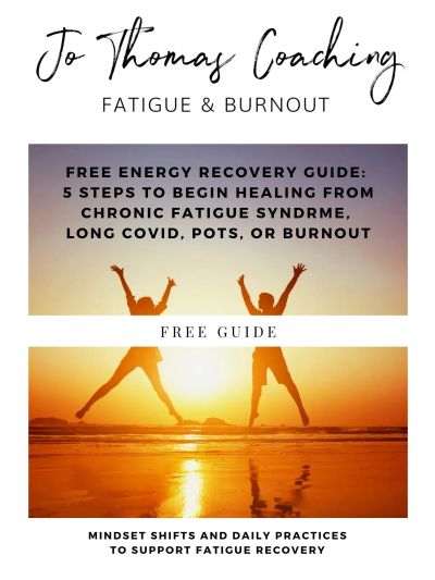 Free Guide: 5 Steps to Begin Healing from Chronic Fatigue Syndrome, Long COVID, POTS, or Burnout