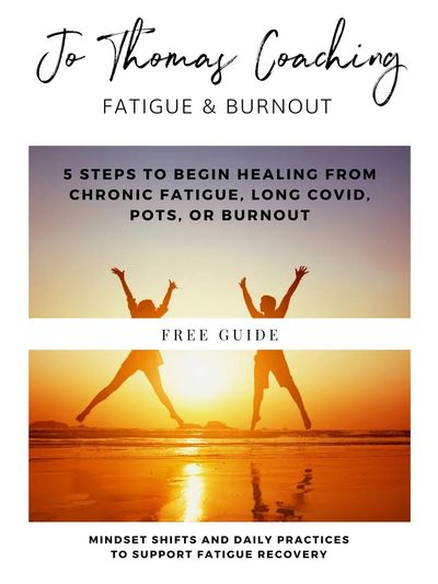 Free Guide: 5 Steps to Begin Healing from Chronic Fatigue, Long COVID, POTS, or Burnout