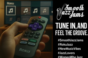 SMOOTH JAZZ JAMS ROKU TV